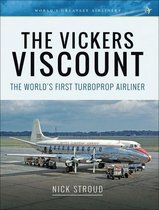 World's Greatest Airliners - The Vickers Viscount