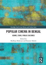 Routledge South Asian History and Culture Series - Popular Cinema in Bengal