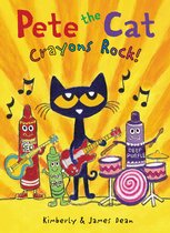 Pete the Cat - Pete the Cat: Crayons Rock!