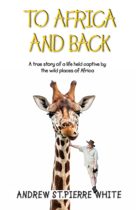 To Africa And Back: A True Story of a Life Held Captive by t ... - cover