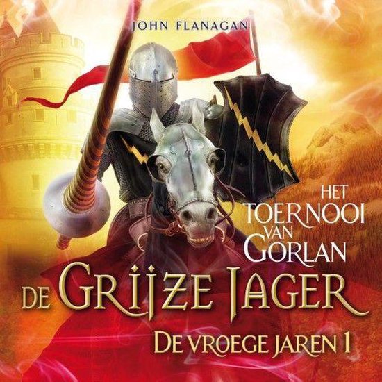 De Grijze Jager - De vroege jaren 1 - Het toernooi van Gorlan - John Flanagan | Highergroundnb.org