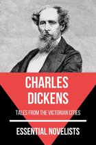 Essential Novelists 1 - Essential Novelists - Charles Dickens