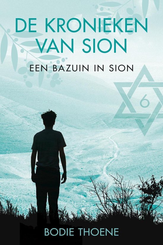 De Kronieken van Sion 6 - Een bazuin in Sion - cover