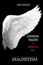 Oameni, îngeri și demoni 1 - Magnetism