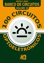 Banco de Circuitos 33 - 100 Circuitos optoeletrônicos