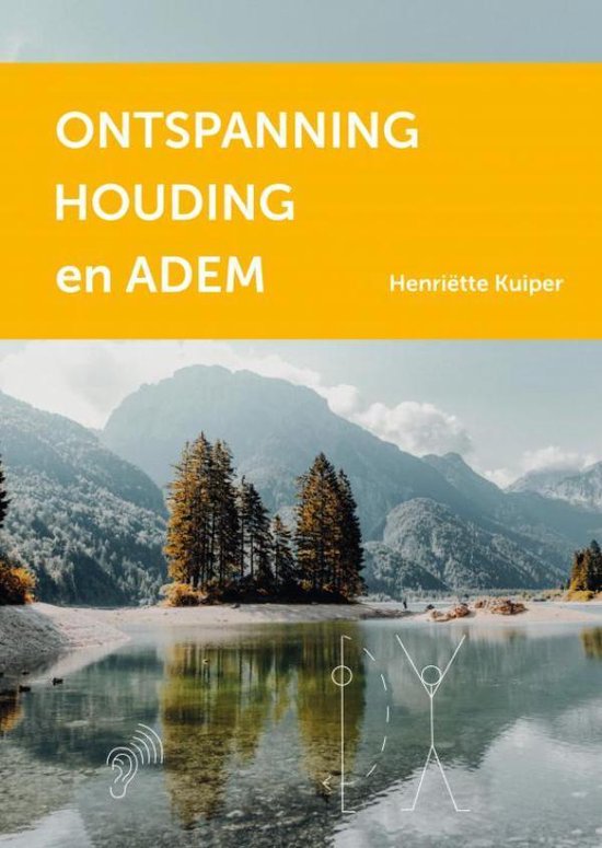Ontspanning, Houding en Adem - Henriëtte Kuiper | Northernlights300.org