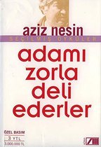 Adami Zorla Deli Ederler