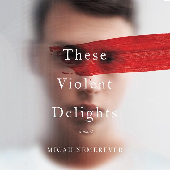 These Violent Delights - cover