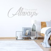 Muursticker Always Kiss Me Goodnight - Lichtgrijs - 80 x 28 cm - slaapkamer engelse teksten