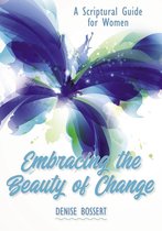 Embracing the Beauty of Change