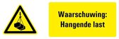 Tekstbord waarschuwing hangende last - kunststof - W015 280 x 105 mm