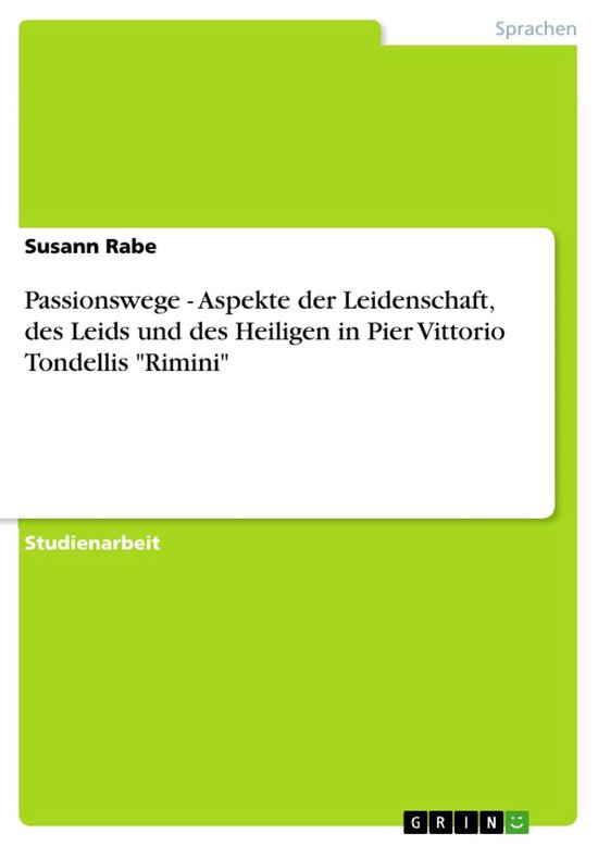 Passionswege - Aspekte der Leidenschaft, des Leids und des H ... - cover