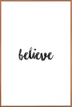 JUNIQE - Poster met kunststof lijst Believe -40x60 /Wit & Zwart