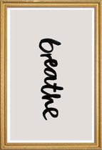 JUNIQE - Poster met houten lijst Breathe -20x30 /Grijs & Zwart