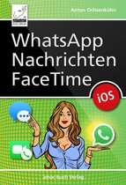 WhatsApp, Nachrichten, FaceTime