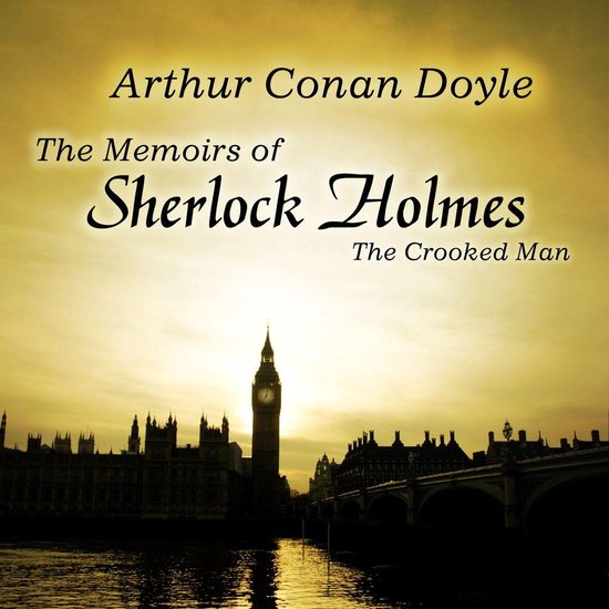 The Memoirs of Sherlock Holmes: The Crooked Man - cover