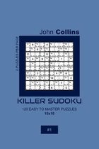 Killer Sudoku - 120 Easy To Master Puzzles 10x10 - 1