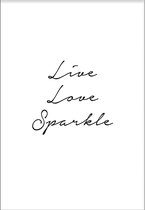 Live Love Sparkle (21x29,7cm) - Wallified - Tekst - Poster  - Wall-Art - Woondecoratie - Kunst - Posters