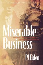 Miserable Business