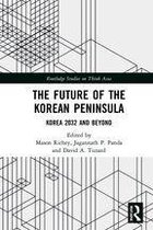 Routledge Studies on Think Asia - The Future of the Korean Peninsula