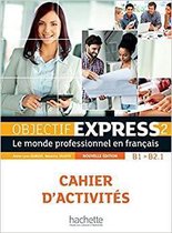 Objectif Express - nouvelle édition 2 cahier d'activités + C