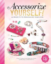 Craft It Yourself - Accessorize Yourself!