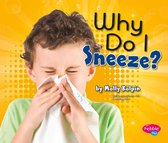 My Silly Body - Why Do I Sneeze?