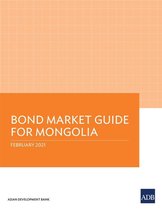 Bond Market Guide for Mongolia