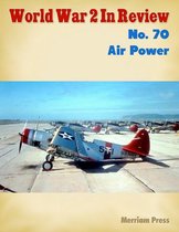 World War 2 In Review No. 70: Air Power