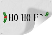 Tuinposters buiten Kerst quote "Ho ho ho" met een witte achtergrond - 90x60 cm - Tuindoek - Buitenposter