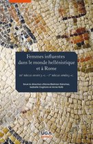 Des princes - Femmes influentes dans le monde hellénistique et à Rome