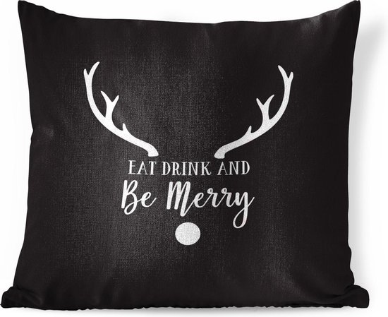 Sierkussens - Kussen - Quote Eat, Drink and be Merry wanddecoratie kerst wit op zwart - 60x60 cm - Kussen van katoen