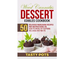 Weed Cannabis Dessert Edibles Cookbook