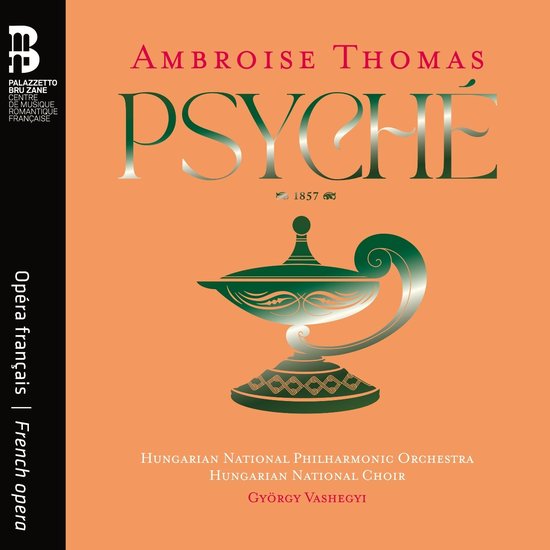 Ambroise Thomas, Psyche, 1857. Groen met gouden sierlijke lamp op oranje achtergrond.