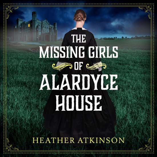 The Alardyce Series1-The Missing Girls of Alardyce House - cover