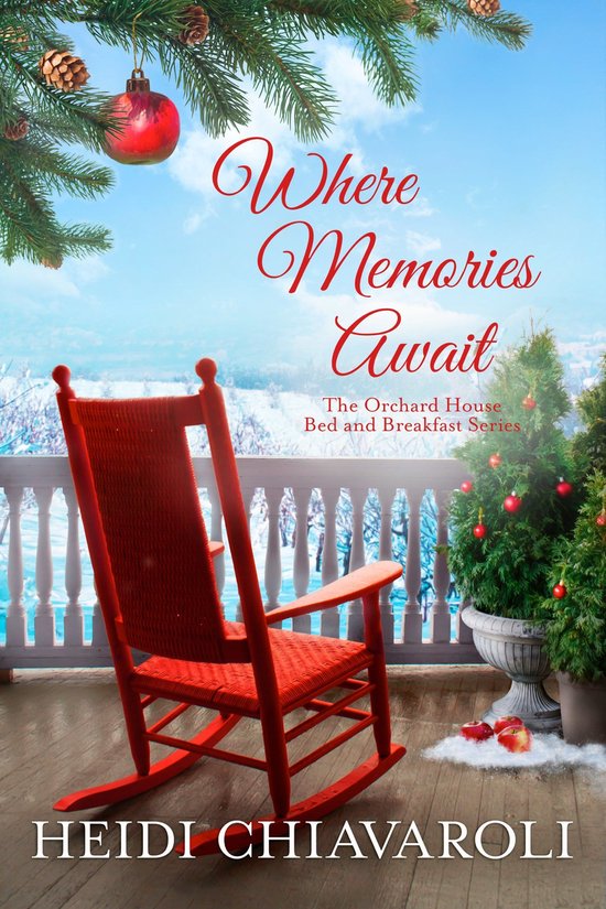 The Orchard House Bed and Breakfast Series 4 - Where Memorie ... - cover