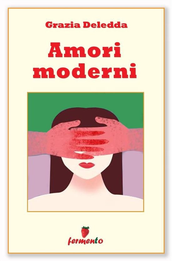 Classici della letteratura e narrativa contemporanea - Amori ... - cover