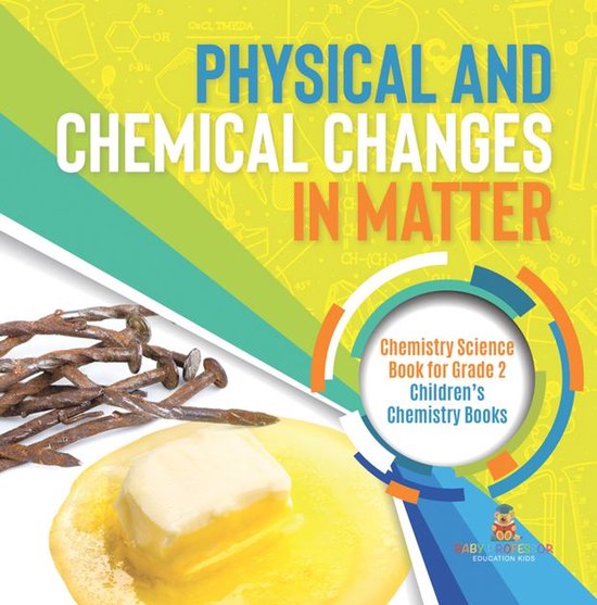 Physical and Chemical Changes in Matter : Chemistry Science  ... - cover