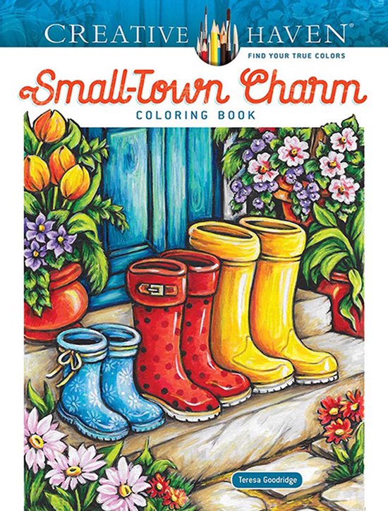 Creative Haven- Creative Haven Small-Town Charm Coloring Boo ... - cover