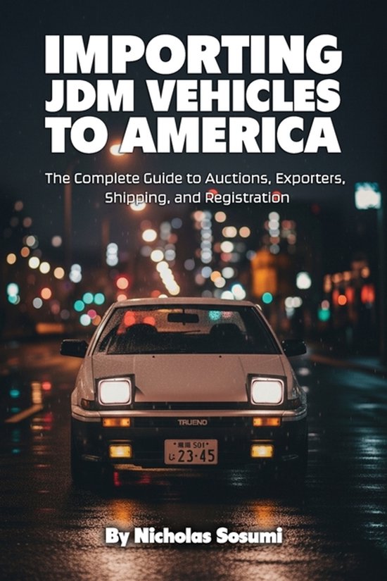 Importing JDM Vehicles to America - cover