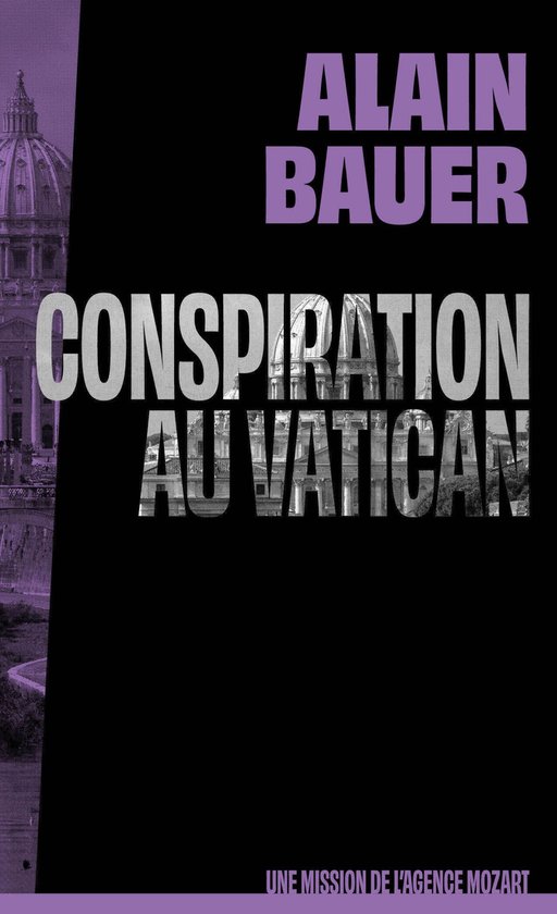 Conspiration au Vatican, une mission de l'agence Mozart, tom ... - cover