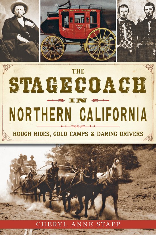 Transportation - The Stagecoach in Northern California: Roug ... - cover