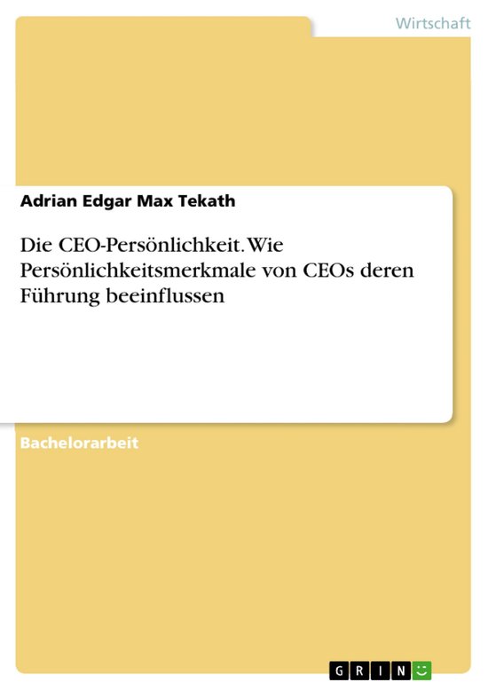 Die CEO-Persönlichkeit. Wie Persönlichkeitsmerkmale von CE ... - cover