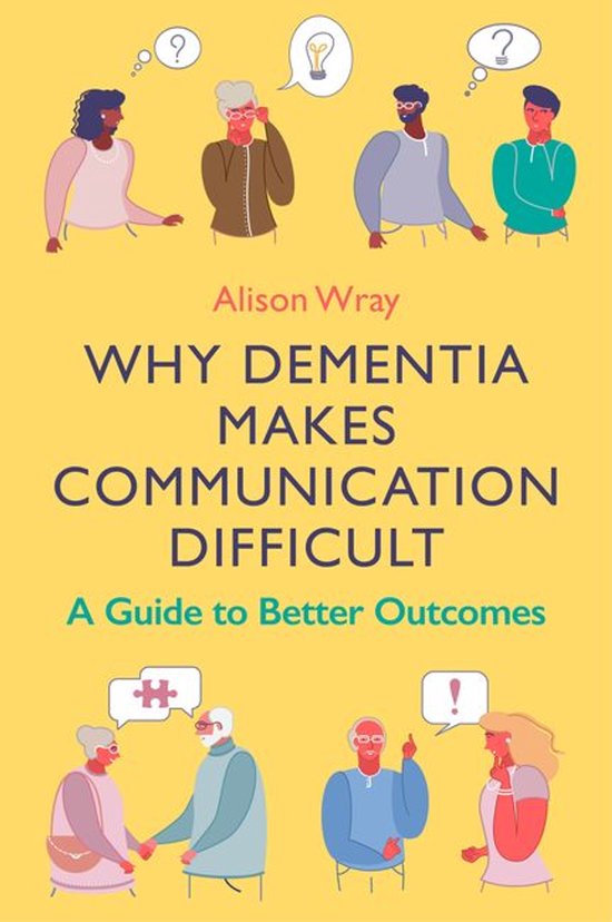 Why Dementia Makes Communication Difficult - cover