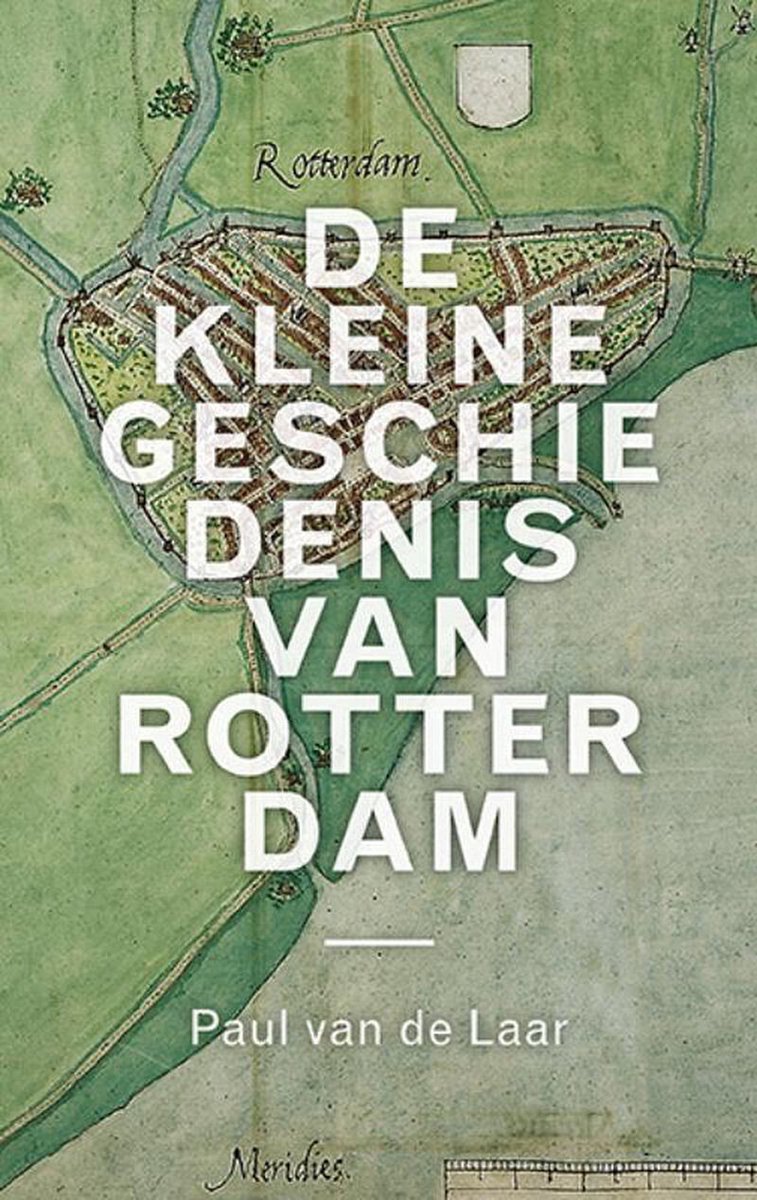 Omslag van De kleine geschiedenis van Rotterdam