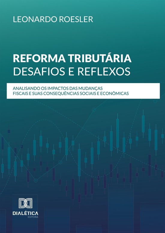 Reforma Tributária: Desafios e Reflexos - cover