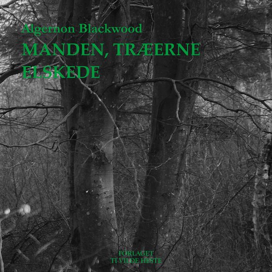 Manden, træerne elskede - cover