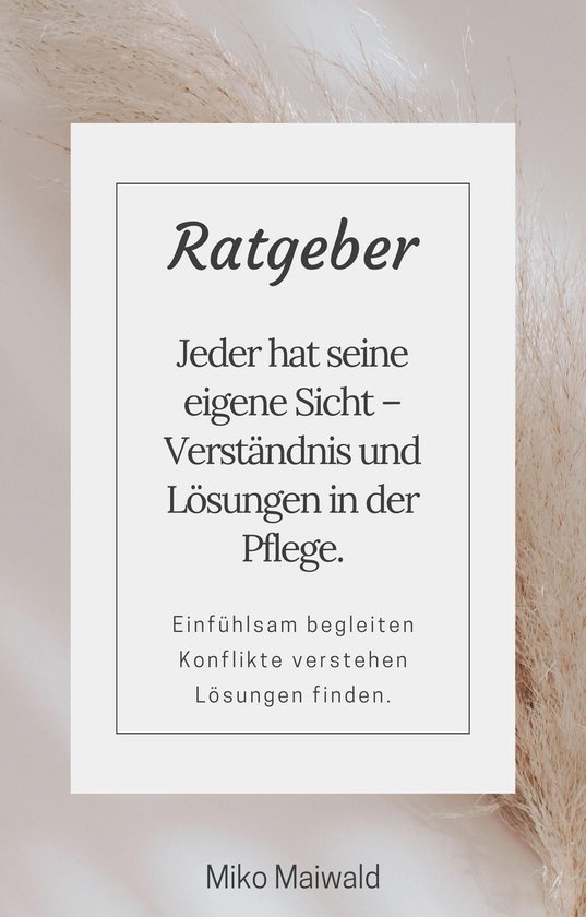 Jeder hat seine eigene Sicht – Verständnis und Lösungen  ... - cover