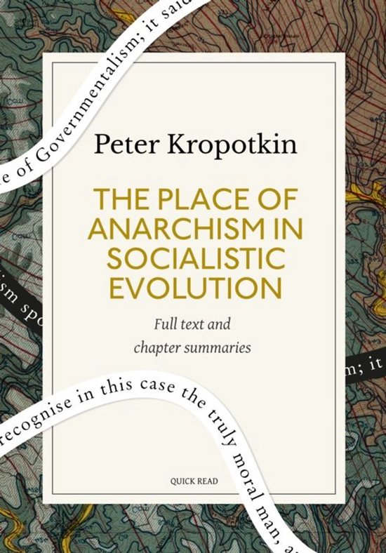 The Place of Anarchism in Socialistic Evolution: A Quick Rea ... - cover