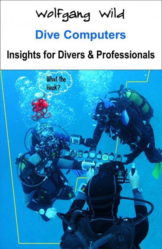 Dive Computers – Insights for Divers & Professionals - cover